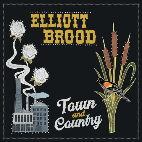 Elliott BROOD - Town and Country