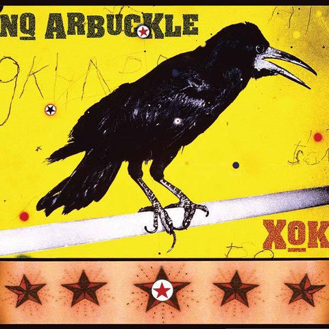 NQ Arbuckle - X O K - Six Shooter Records