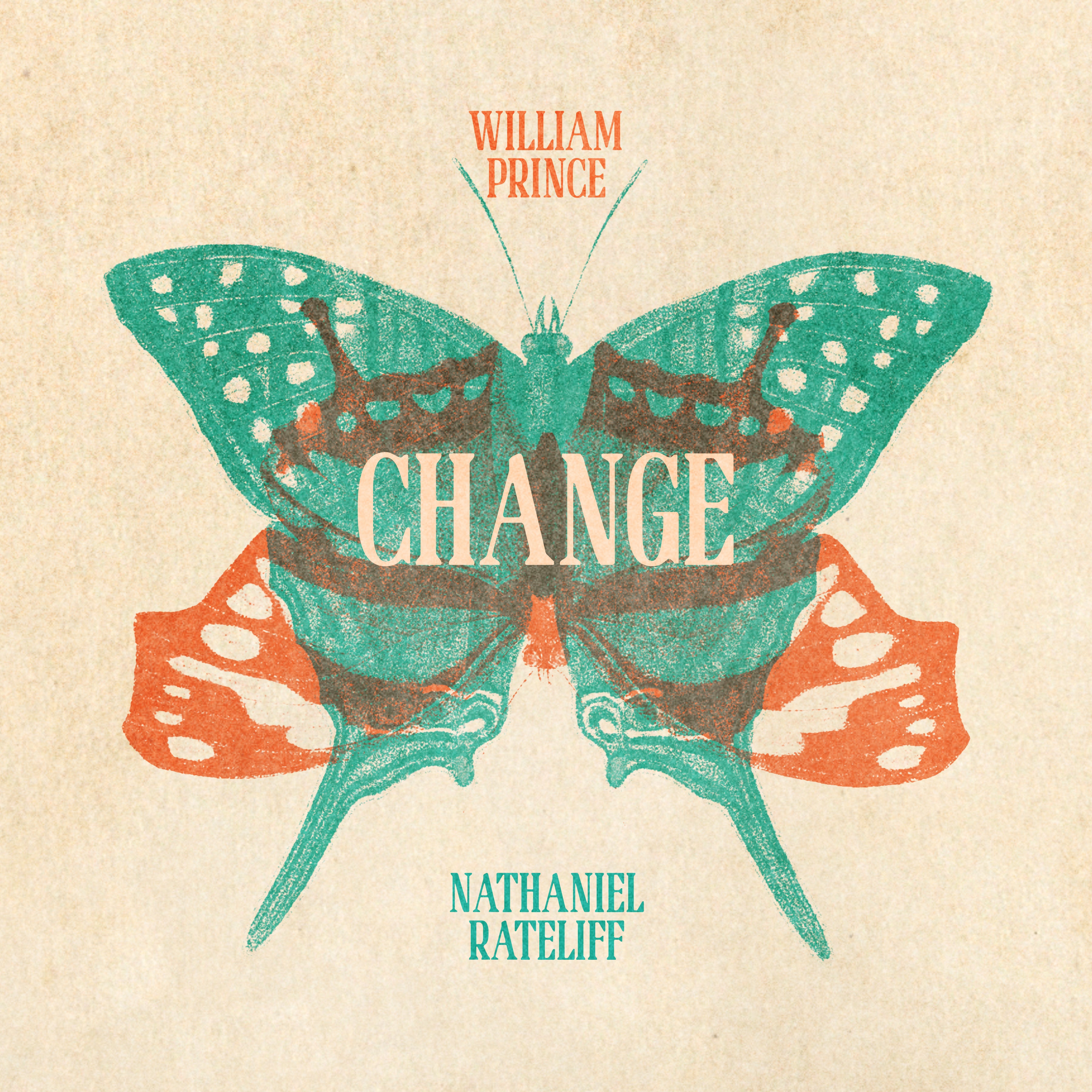 William Prince featuring Nathaniel Rateliff - Change [Single]