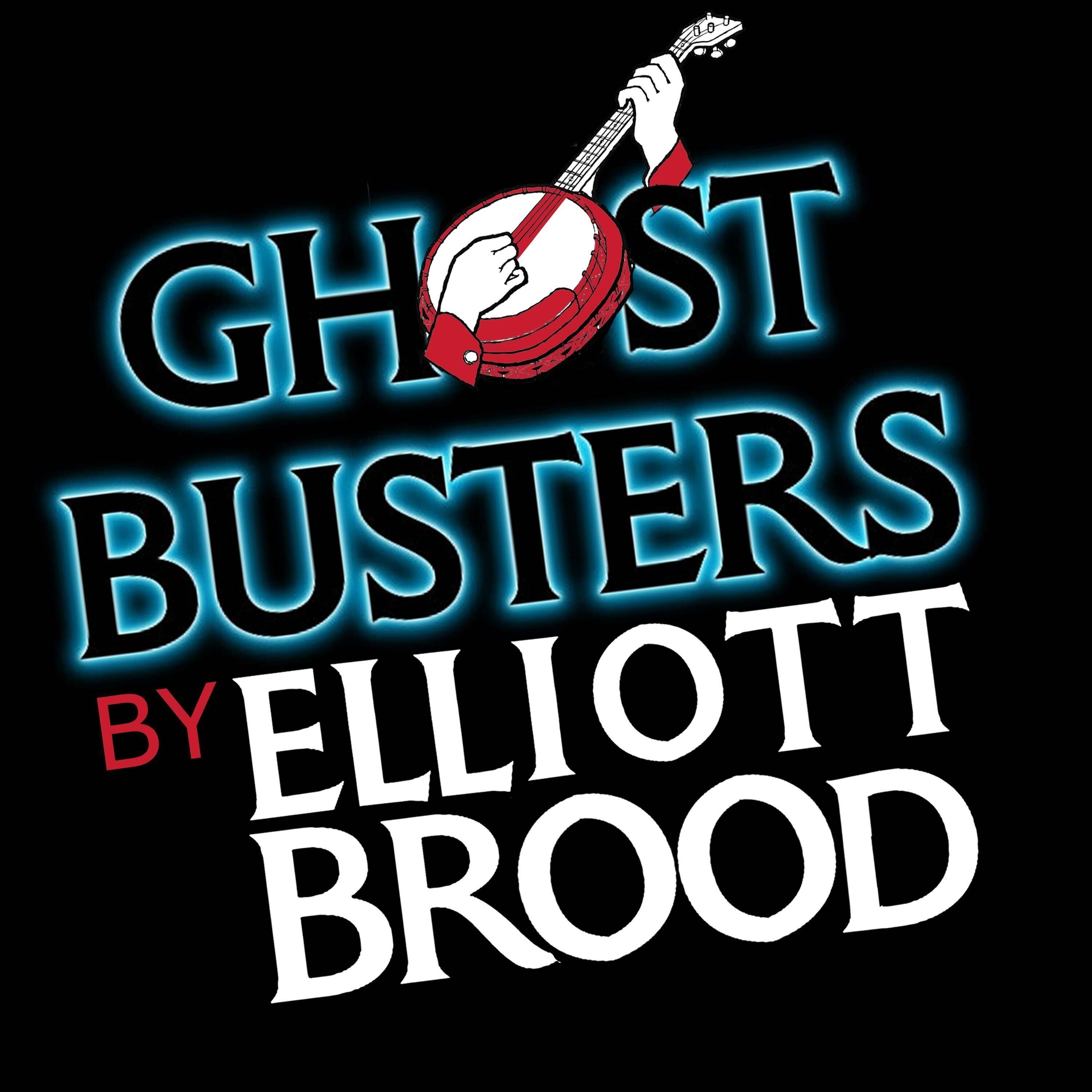 Elliott BROOD - Ghostbusters