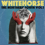 Whitehorse - The Northern South Vol. 1 - Six Shooter Records