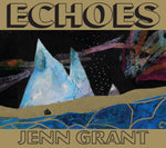 Jenn Grant - Echoes - Six Shooter Records