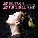 Melissa McClelland - Victoria Day - Six Shooter Records